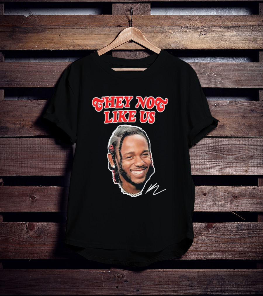 Kendrick Lamar They No Like Us T-Shirt