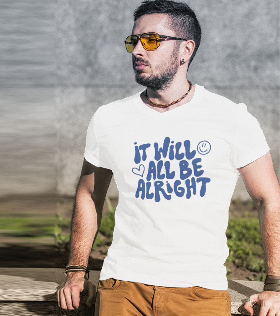 It Will All Be Alright Blue Bubble Letters With Heart And Smiley Face T-Shirt