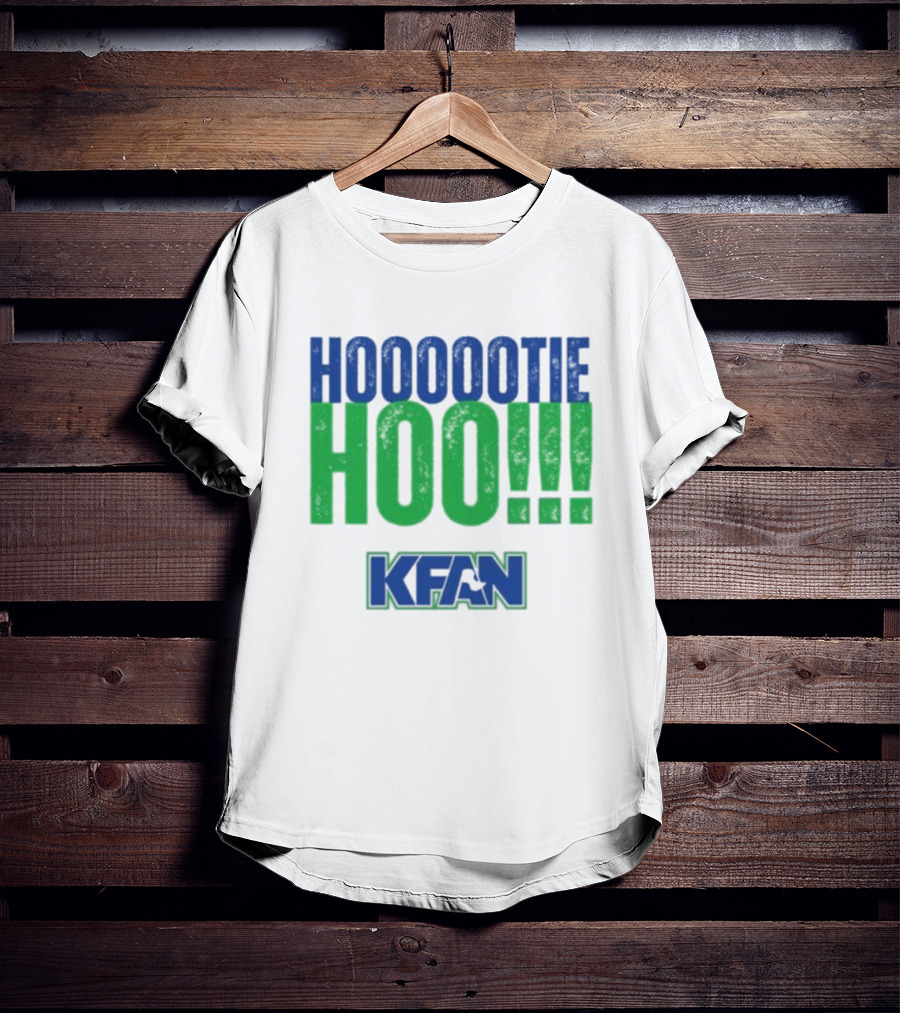 KFAN Hooootie Hoo T-Shirt