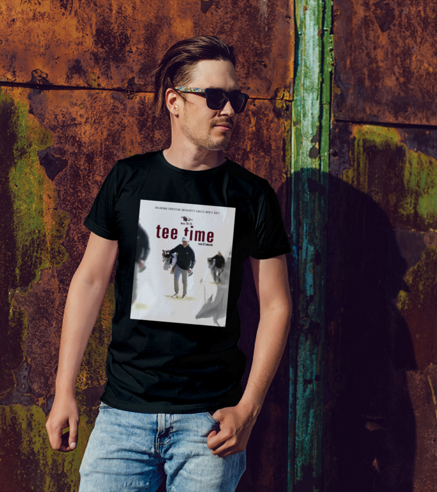 Oklahoma Christian University Eagles Men’s Golf NCAA D2 Nationals May 20-25 Tee Time T-Shirt