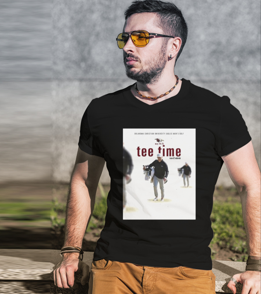 Oklahoma Christian University Eagles Men’s Golf NCAA D2 Nationals May 20-25 Tee Time T-Shirt