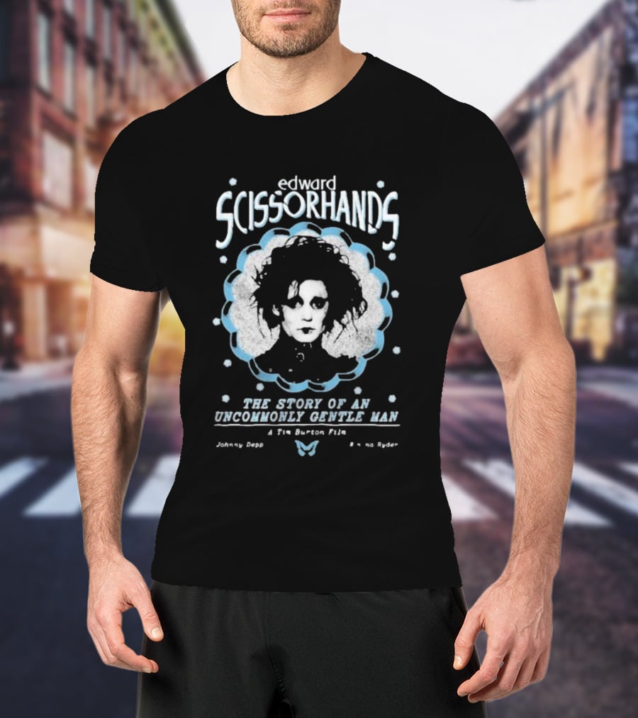 Edward Scissorhands The Story Of An Uncommonly Gentle Man A Tim Burton Film Johnny Depp Winona Ryder T-Shirt