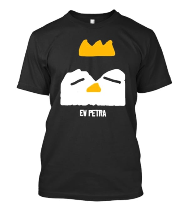 Petra Groaning Crown Face Icon Ew Text T-Shirt