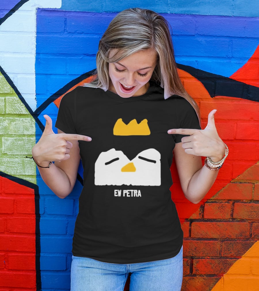 Petra Groaning Crown Face Icon Ew Text T-Shirt