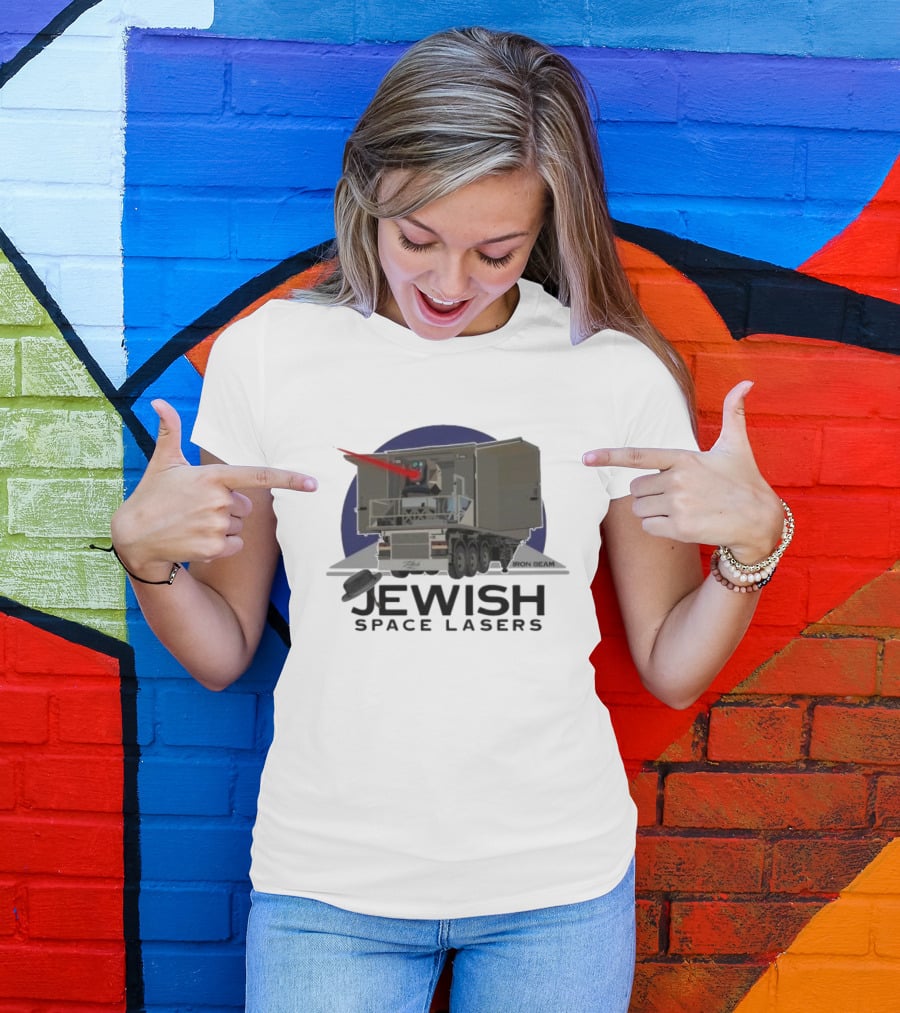 Jewish Space Lasers Iron Beam Truck With Laser Cannon T-Shirt