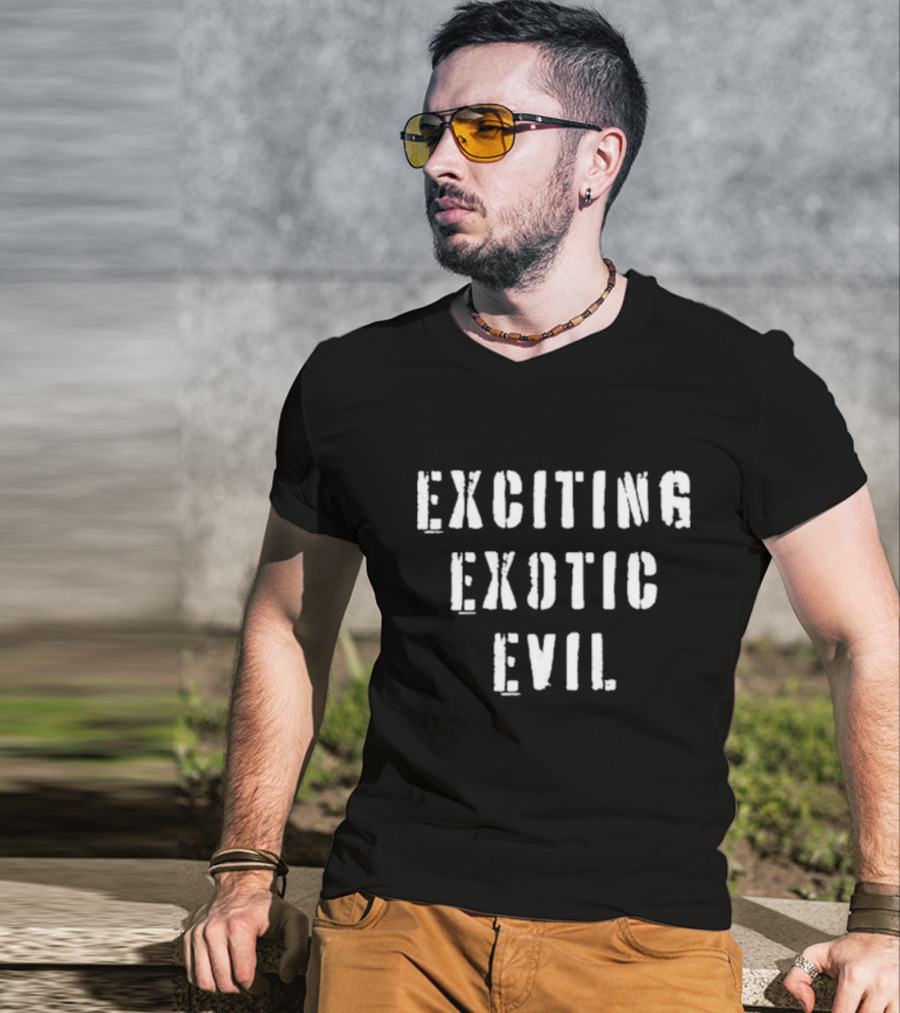 Exciting Exotic Evil Text T-Shirt