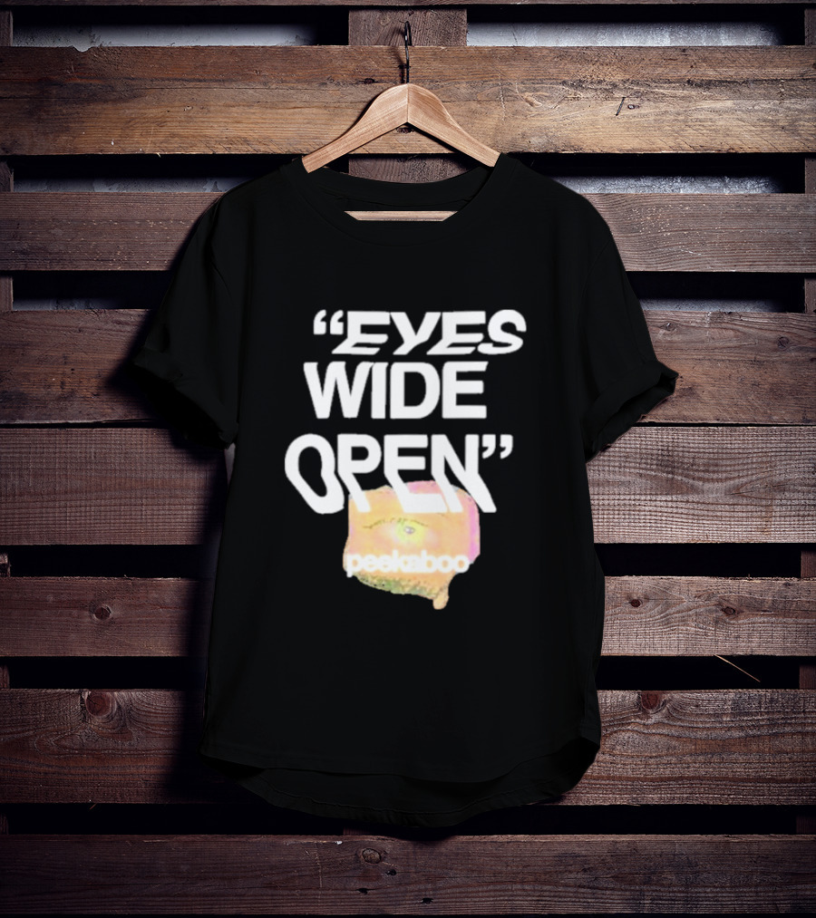 Eyes Wide Open Peekaboo T-Shirt