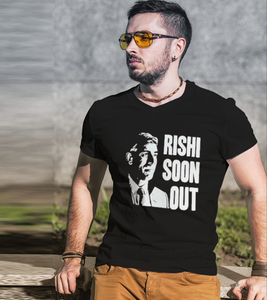 Rishi Soon Out Political T-Shirt