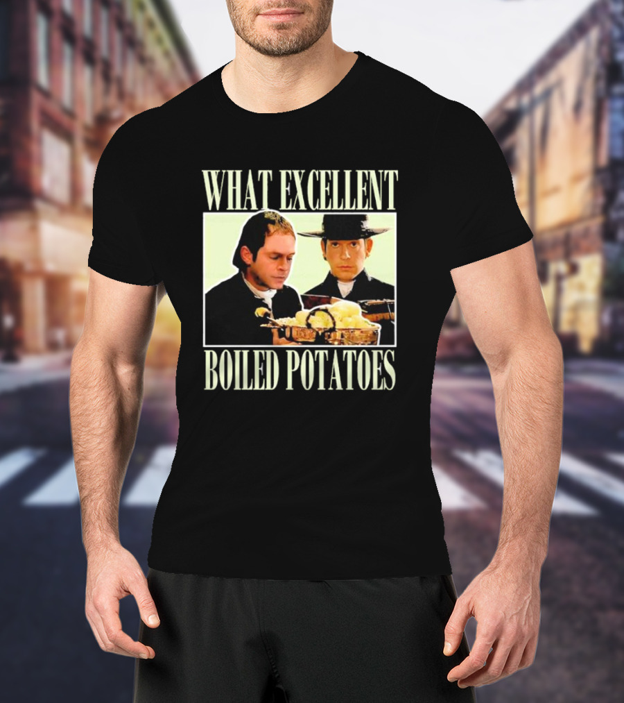Vintage What Excellent Boiled Potatoes Iconic Scene Classic Movie Moment T-Shirt