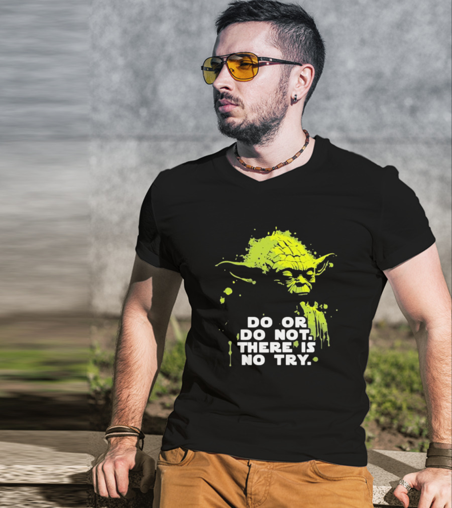 Yoda Do Or Do Not There Is No Try Jedi Wisdom T-Shirt