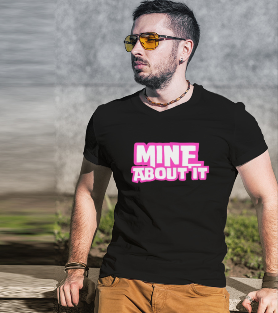 Gorilla Pool Mine About It Pink T-Shirt
