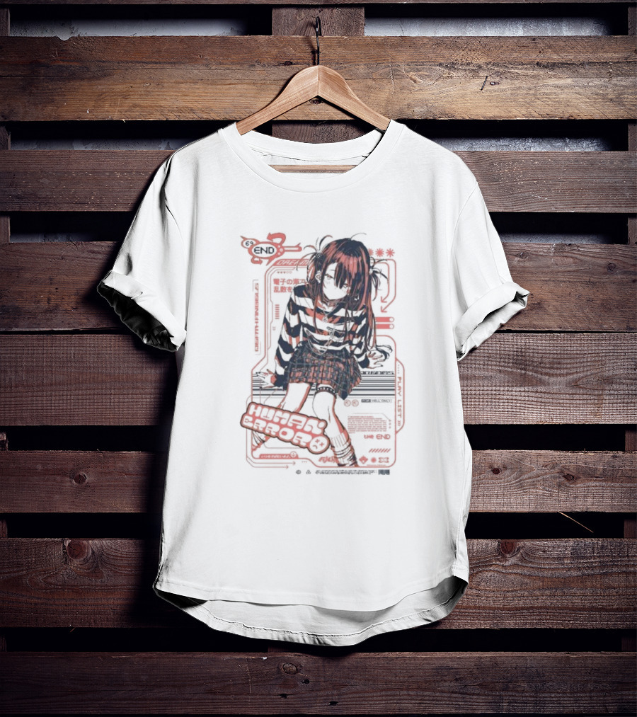 Human Error The End For Hell Only Japanese Girl Cyberpunk Anime Aesthetic T-Shirt
