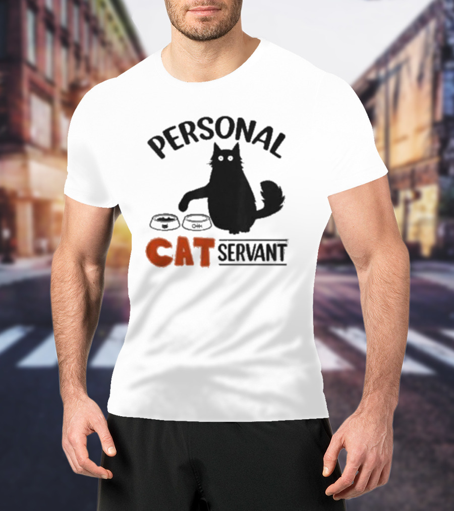 PERSONAL CAT SERVANT WITH PET FOOD BOWLS T-Shirt