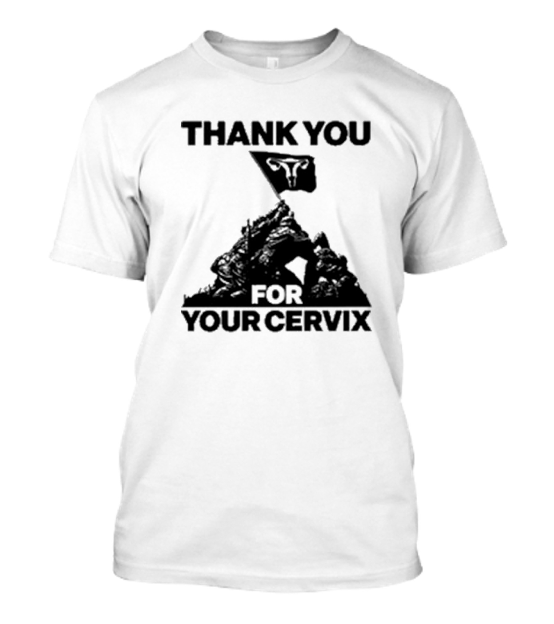 Thank You For Your Cervix Iconic Flag T-Shirt