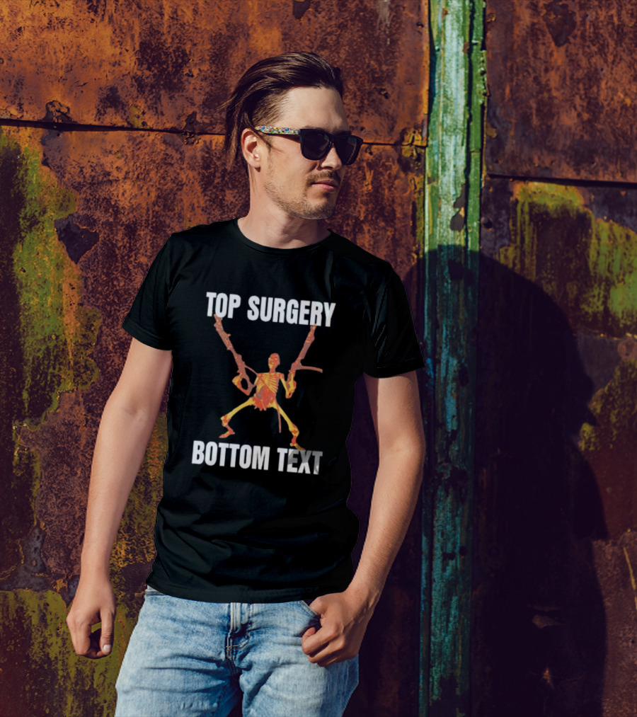 Top Surgery Bottom Text Skeleton With Dual Rifles T-Shirt