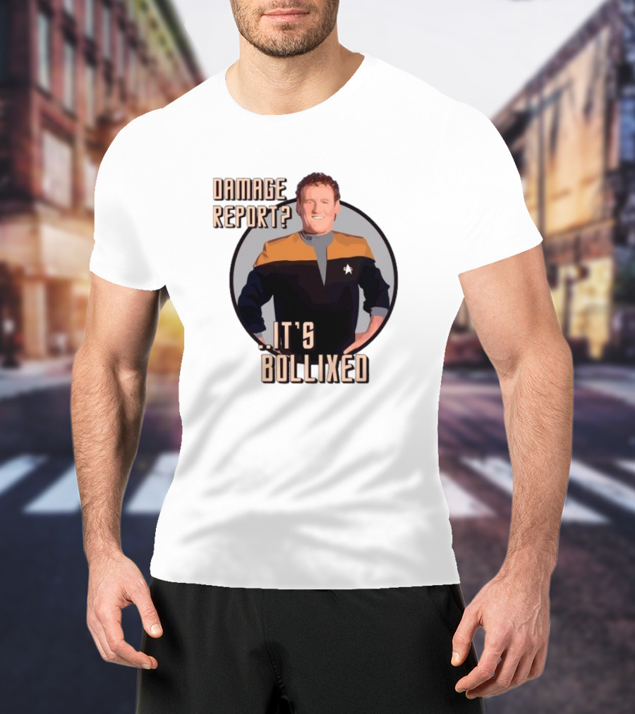 Damage Report It’s Bollixed Star Trek Inspired Character With Uniform T-Shirt