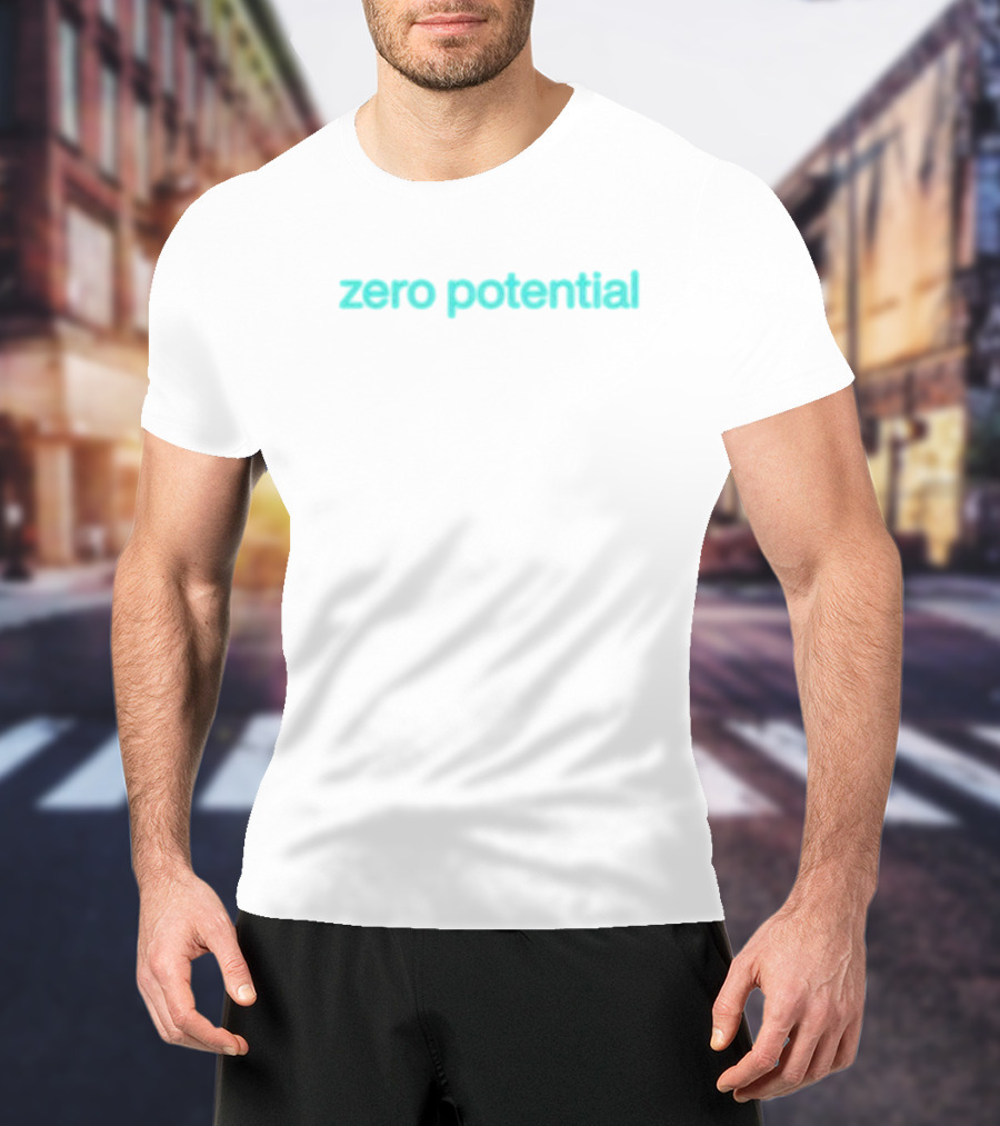 Zero Network Zero Potential Zero Potential T-Shirt