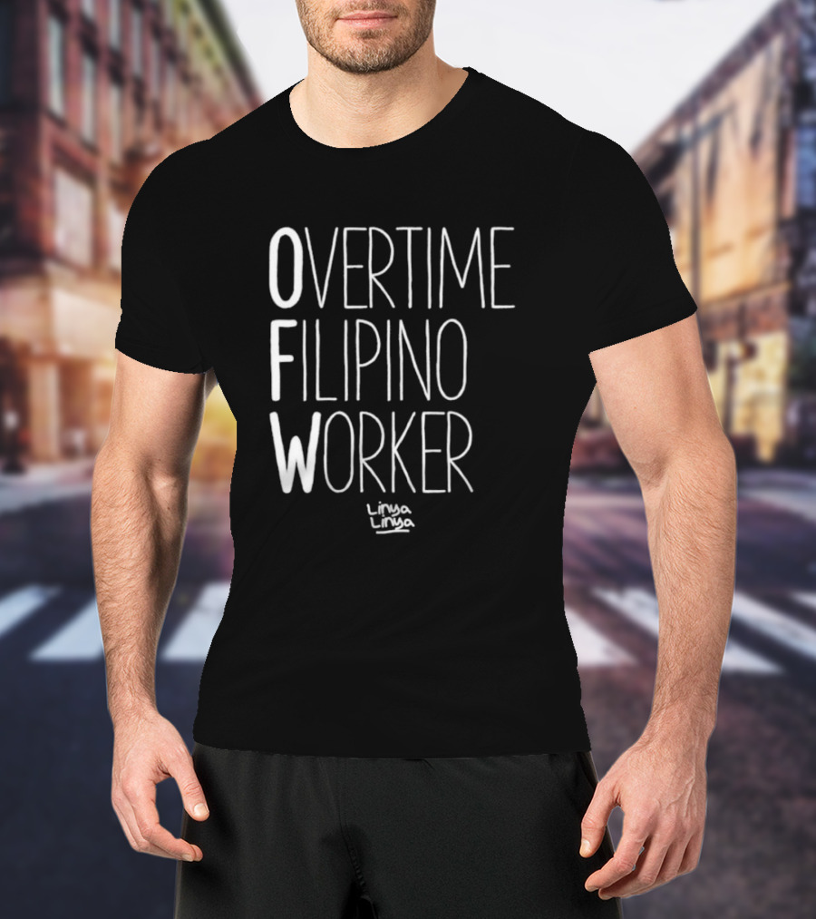 Overtime Filipino Worker Linya Linya T-Shirt
