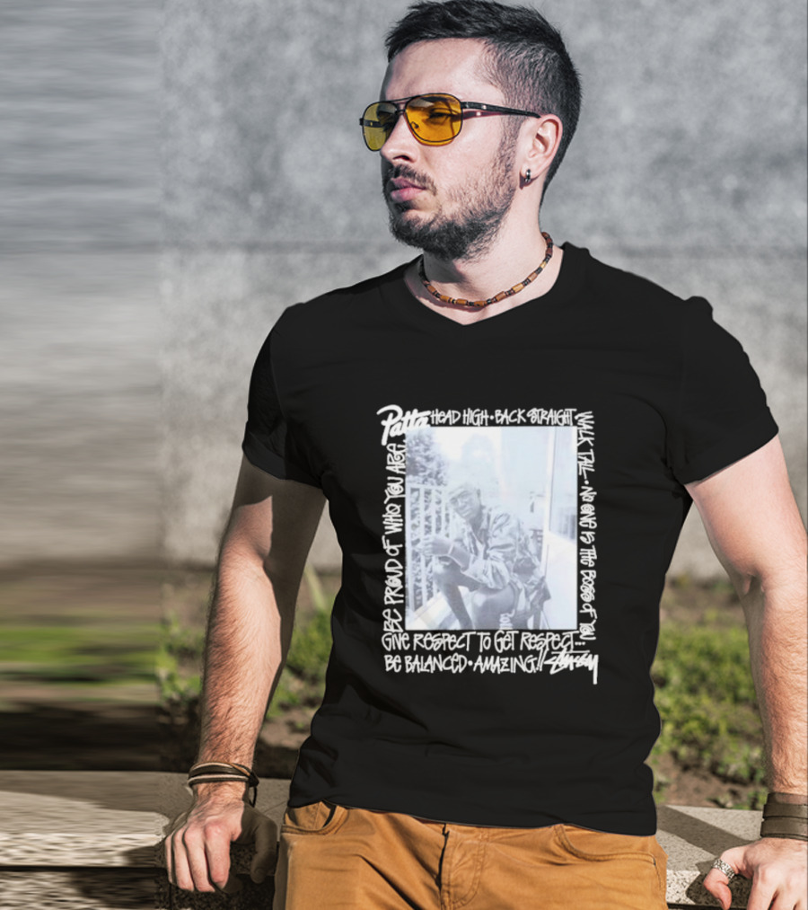 Patta X Stussy Head High Be Proud Walk Tall No One Is The Boss Be Balanced Amazing T-Shirt