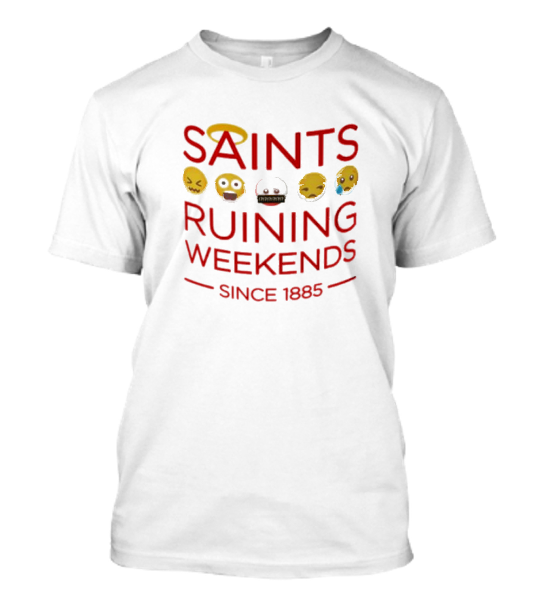 Saints Ruining Weekends Since 1885 Emoji Icons T-Shirt