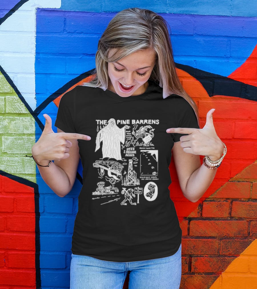 THE PINE BARRENS NIGHT PEOPLE 1 MILLION ACRES STRANGER THINGS 168 STORIES ALL UNTOUCHED T-Shirt