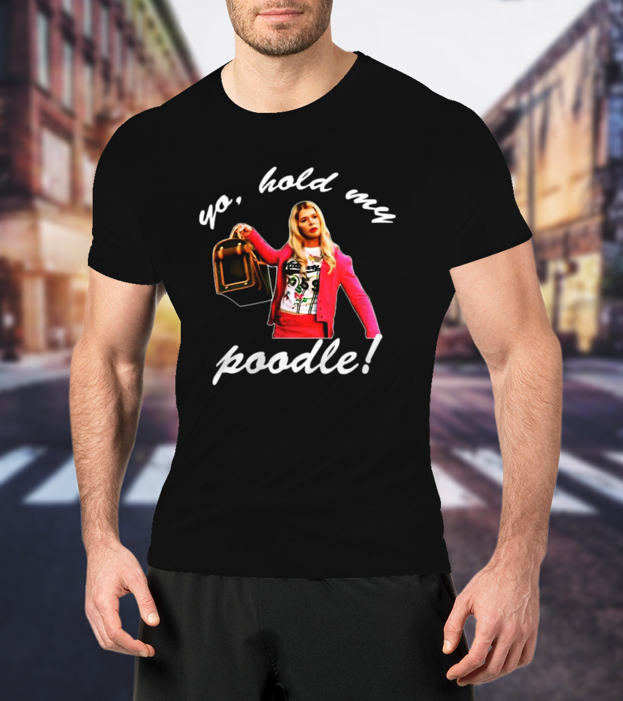 White Chicks Yo Hold My Poodle Scene T-Shirt