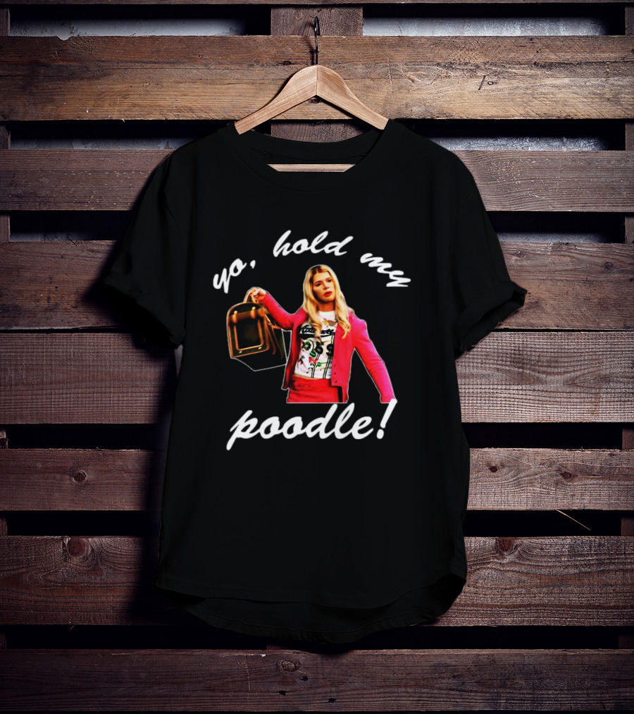 White Chicks Yo Hold My Poodle Scene T-Shirt