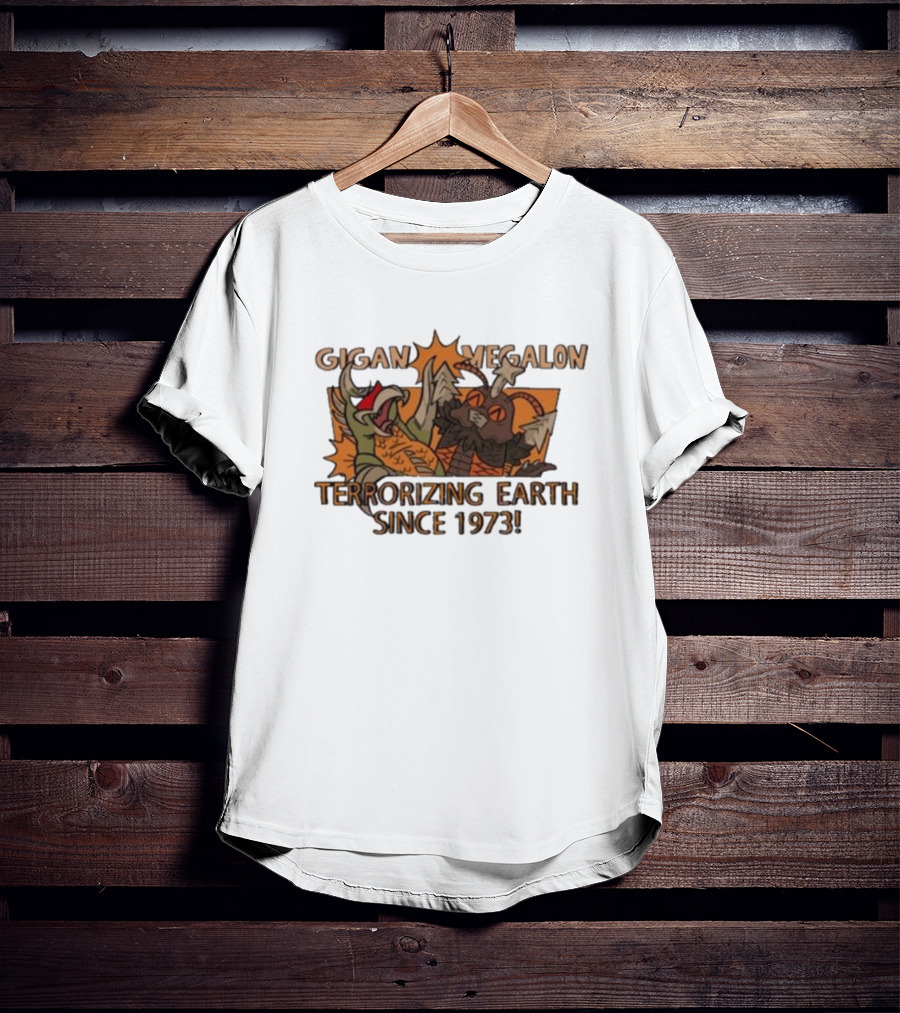 Gigan Megalon Terrorizing Earth Since 1973 T-Shirt