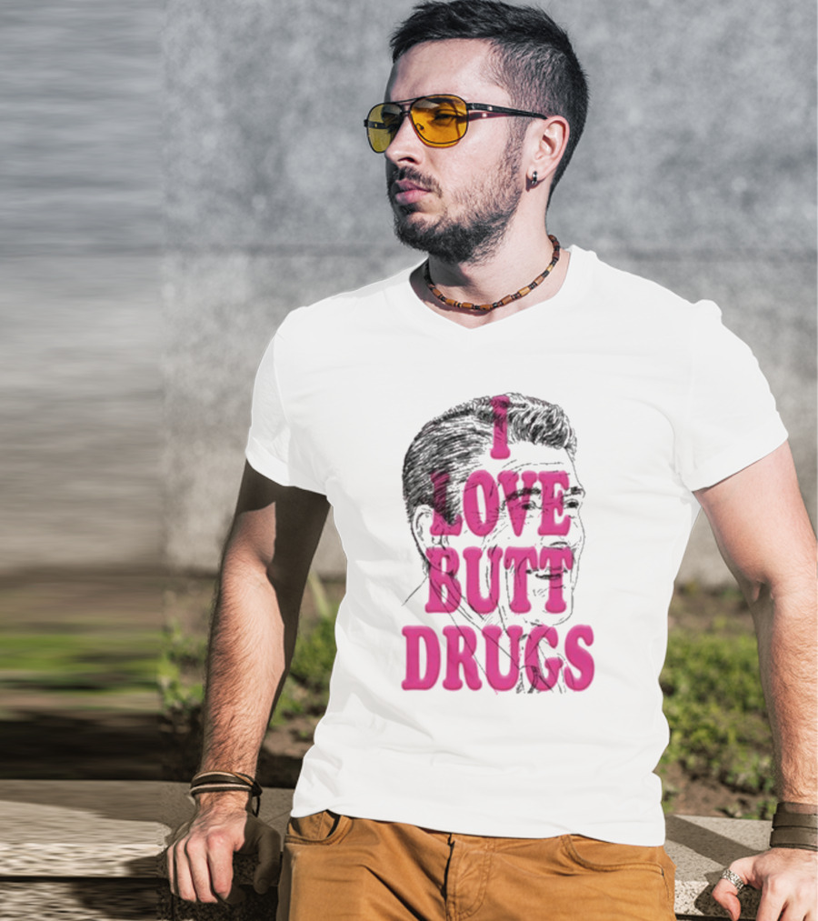 I Love Butt Drugs Retro Elvis T-Shirt