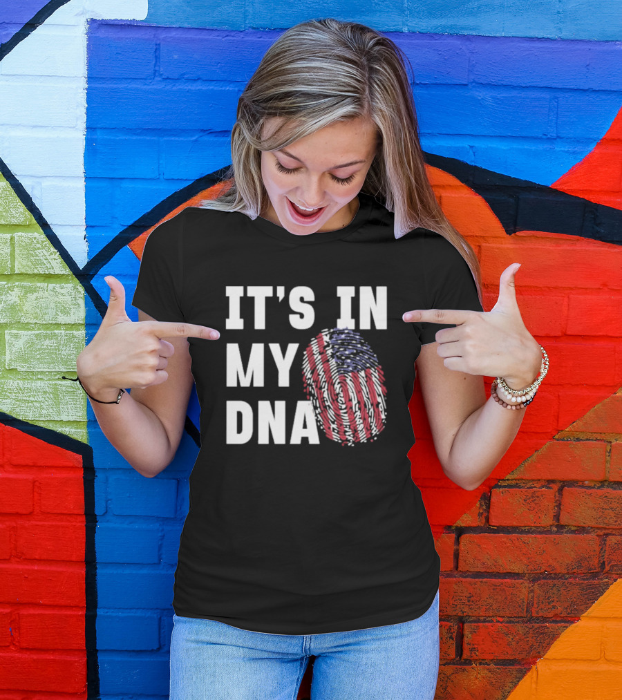 IT'S IN MY DNA American Flag Fingerprint T-Shirt