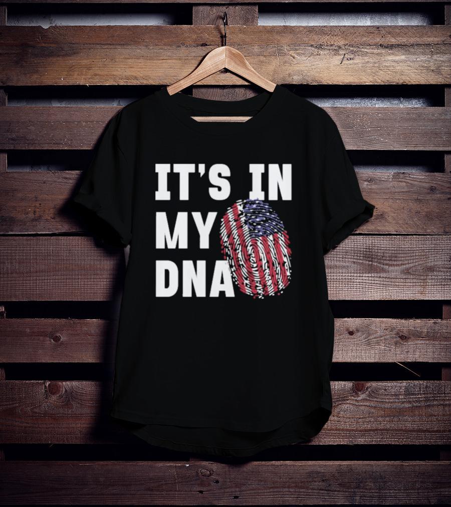 IT'S IN MY DNA American Flag Fingerprint T-Shirt
