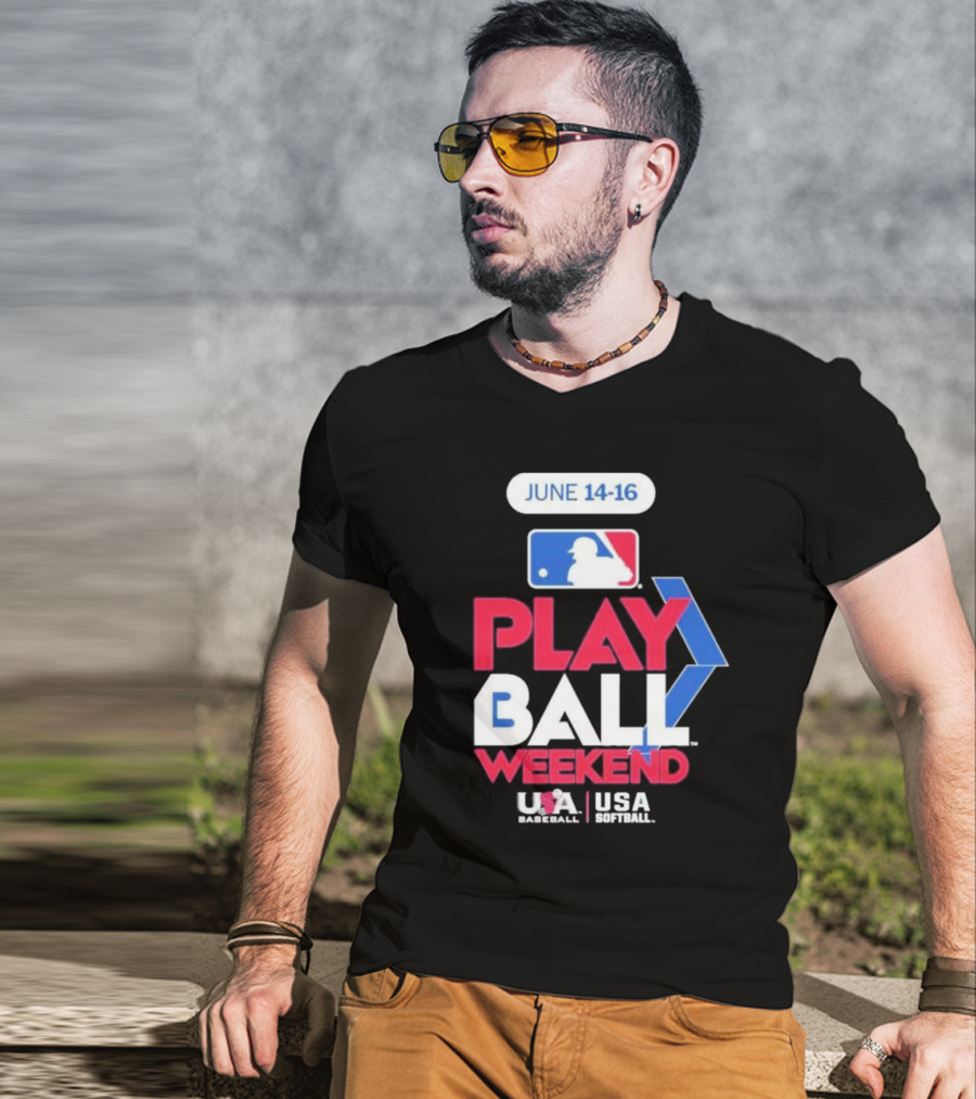 MLB Play Ball Weekend June 14-16 USA Baseball USA Softball T-Shirt