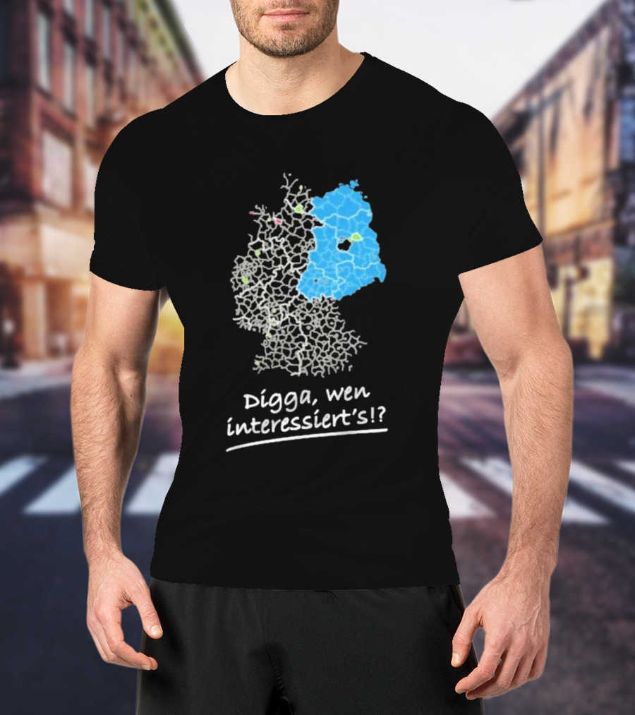 Digga Wen Interessiert Map Outline Blue Highlight T-Shirt