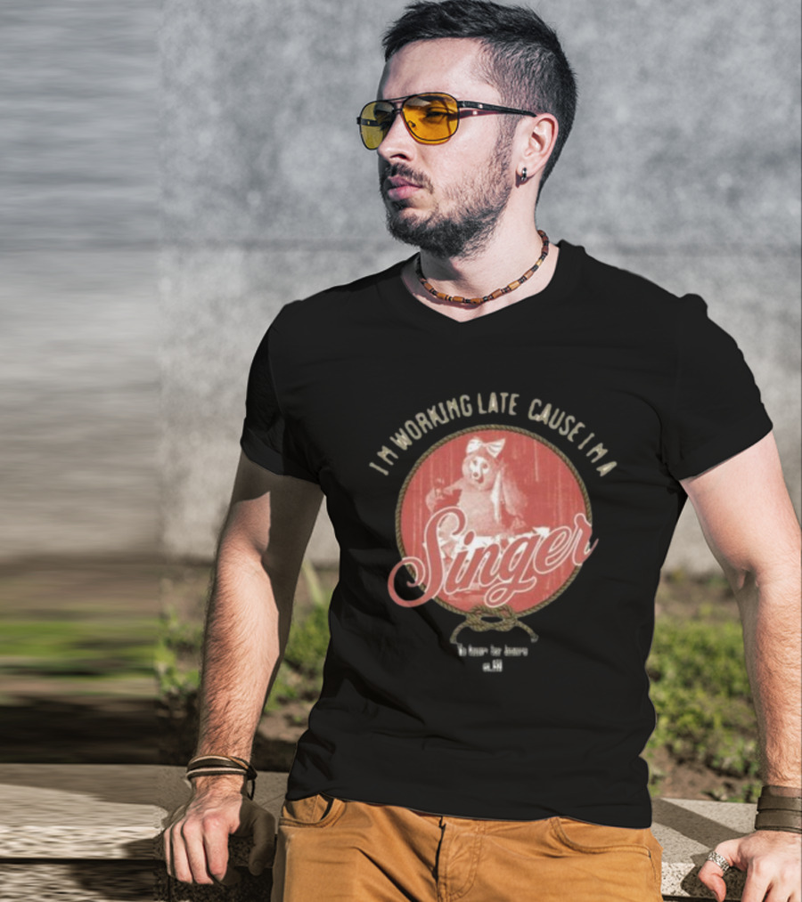 I'm Working Late Cause I'm Singer Iconic T-Shirt