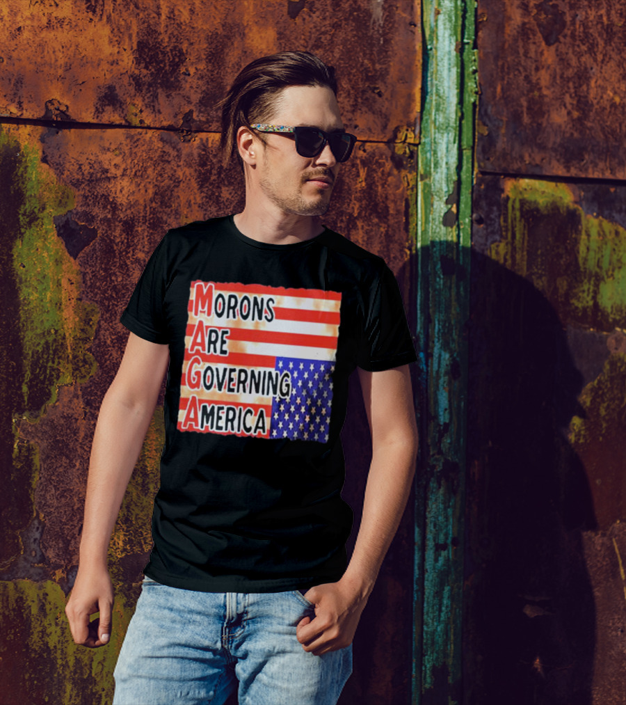 Morons Are Governing America MAGA T-Shirt