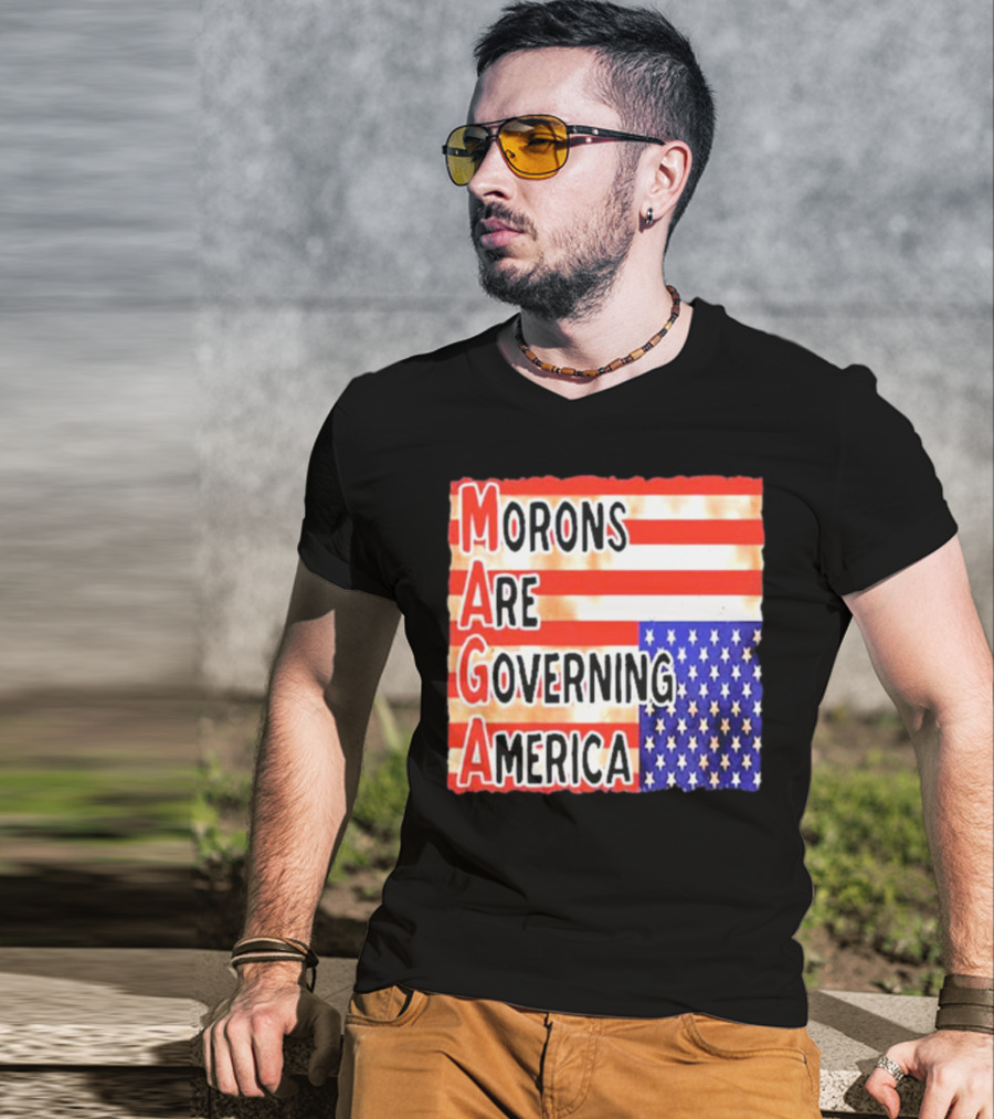 Morons Are Governing America MAGA T-Shirt