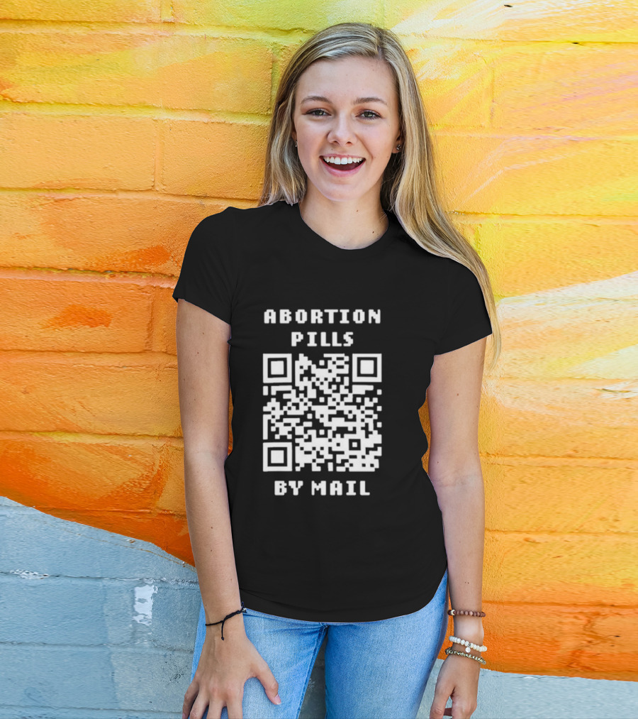 Abortion Pills By Mail QR Code T-Shirt