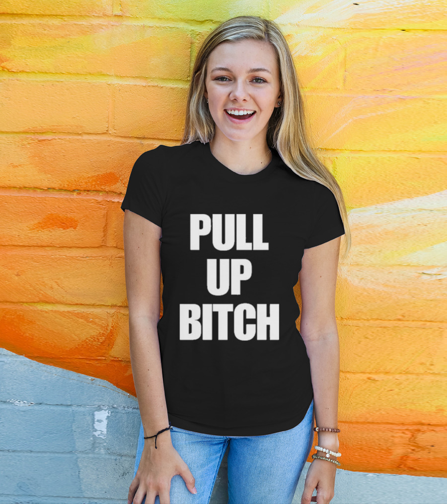 Aidan Kearney Pull Up Bitch I'mma You Up T-Shirt