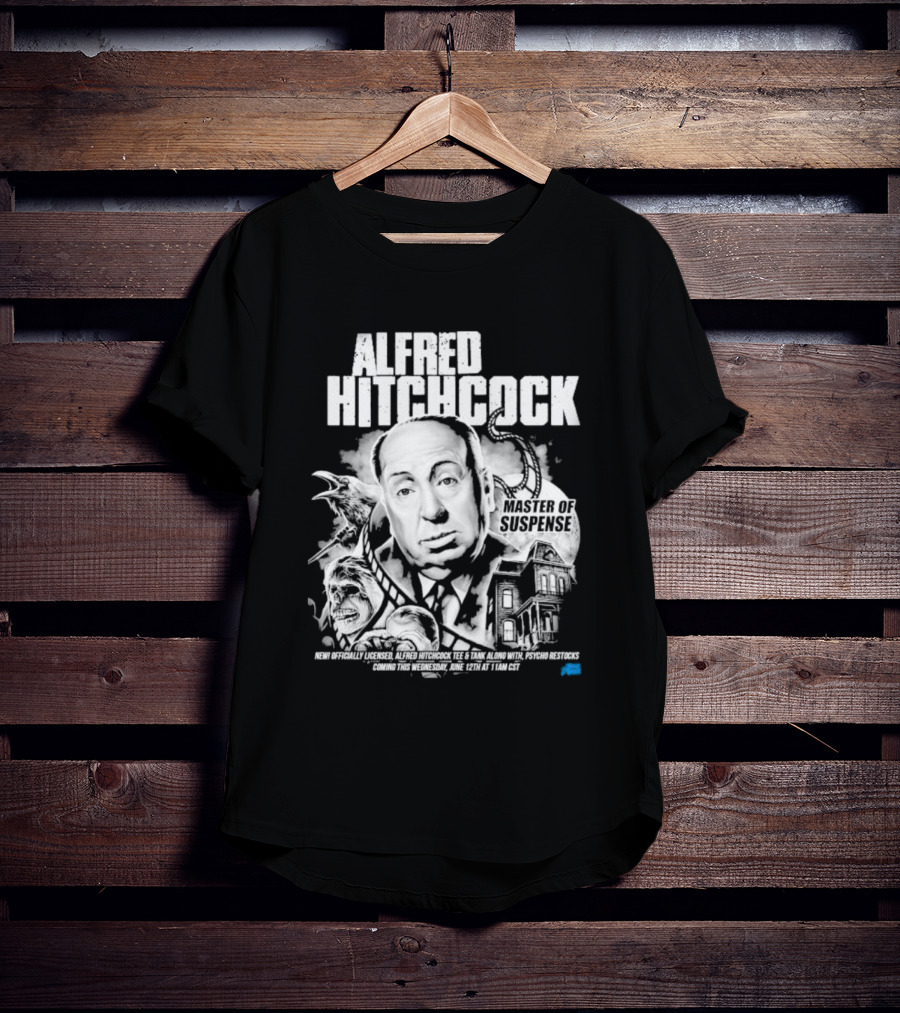 Alfred Hitchcock Master Of Suspense Psycho Restocks June 12th Licensed Tee 11AM CST T-Shirt