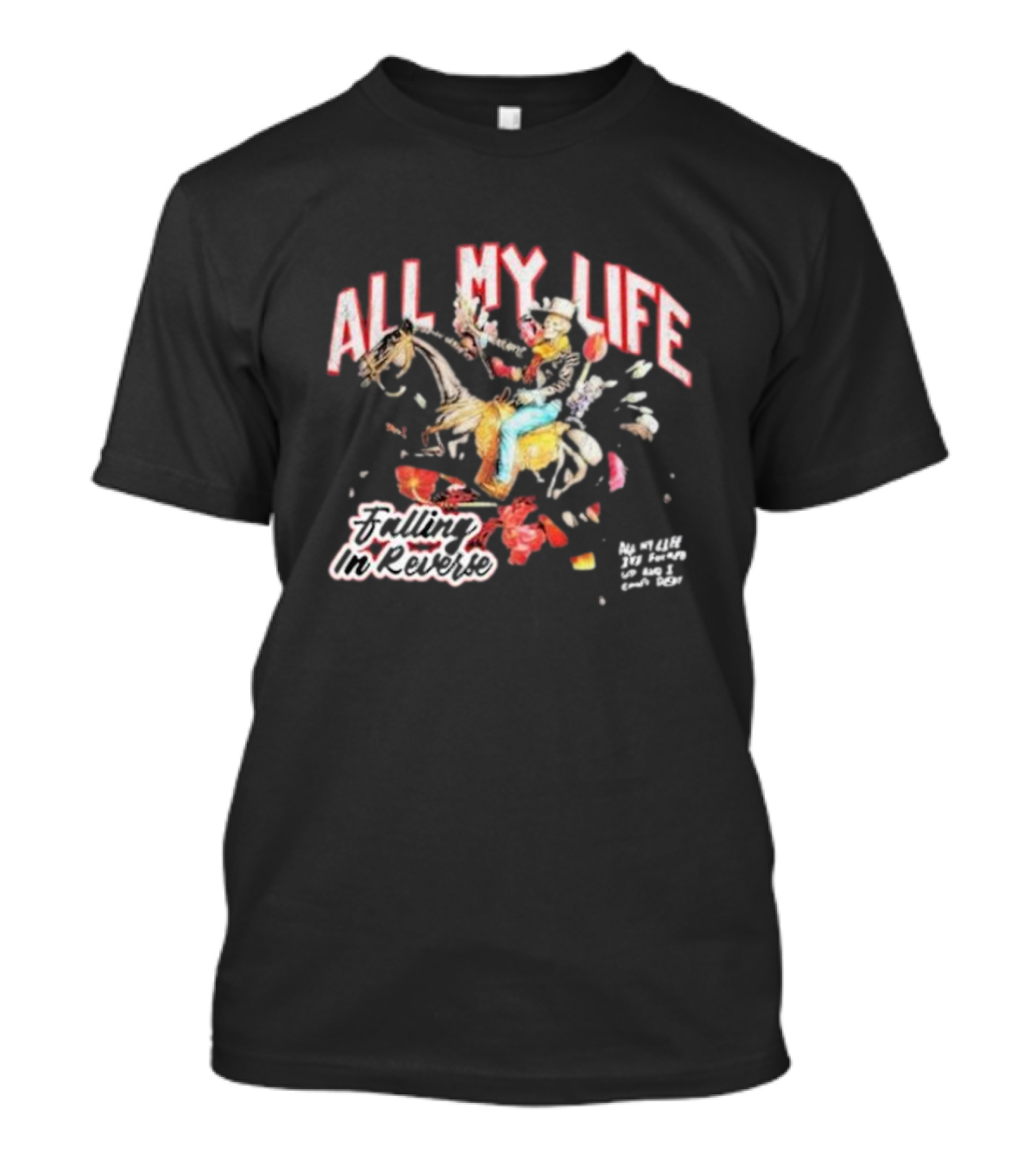 All My Life Falling In Reverse Cowboy Horse Rider T-Shirt