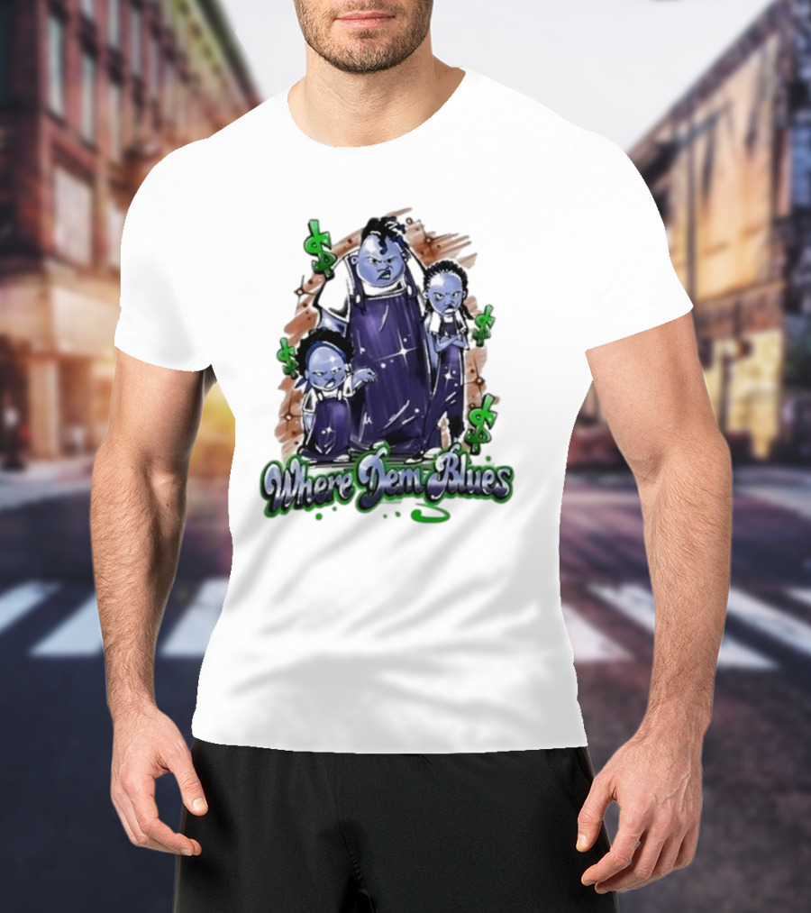 Where Dem Blues Based Savage T-Shirt