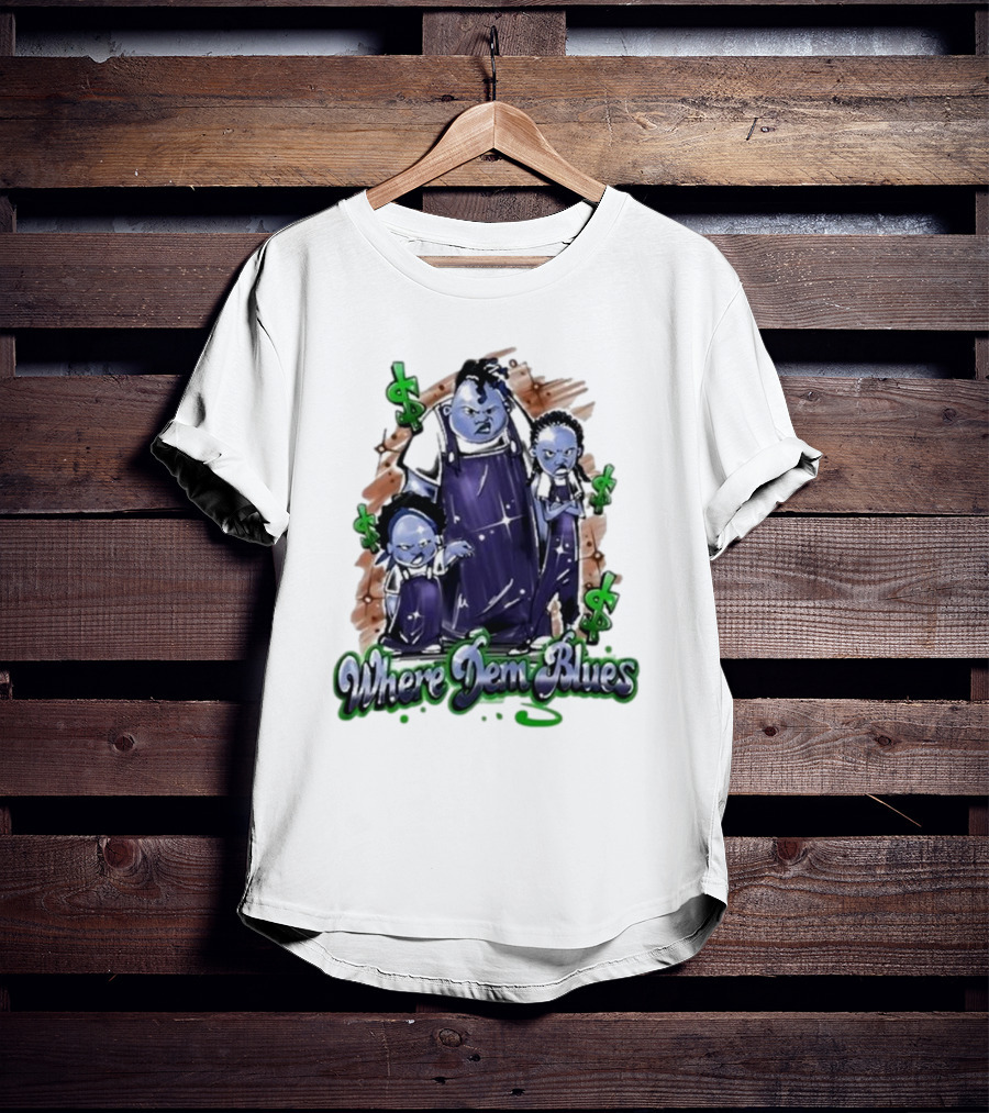 Where Dem Blues Based Savage T-Shirt