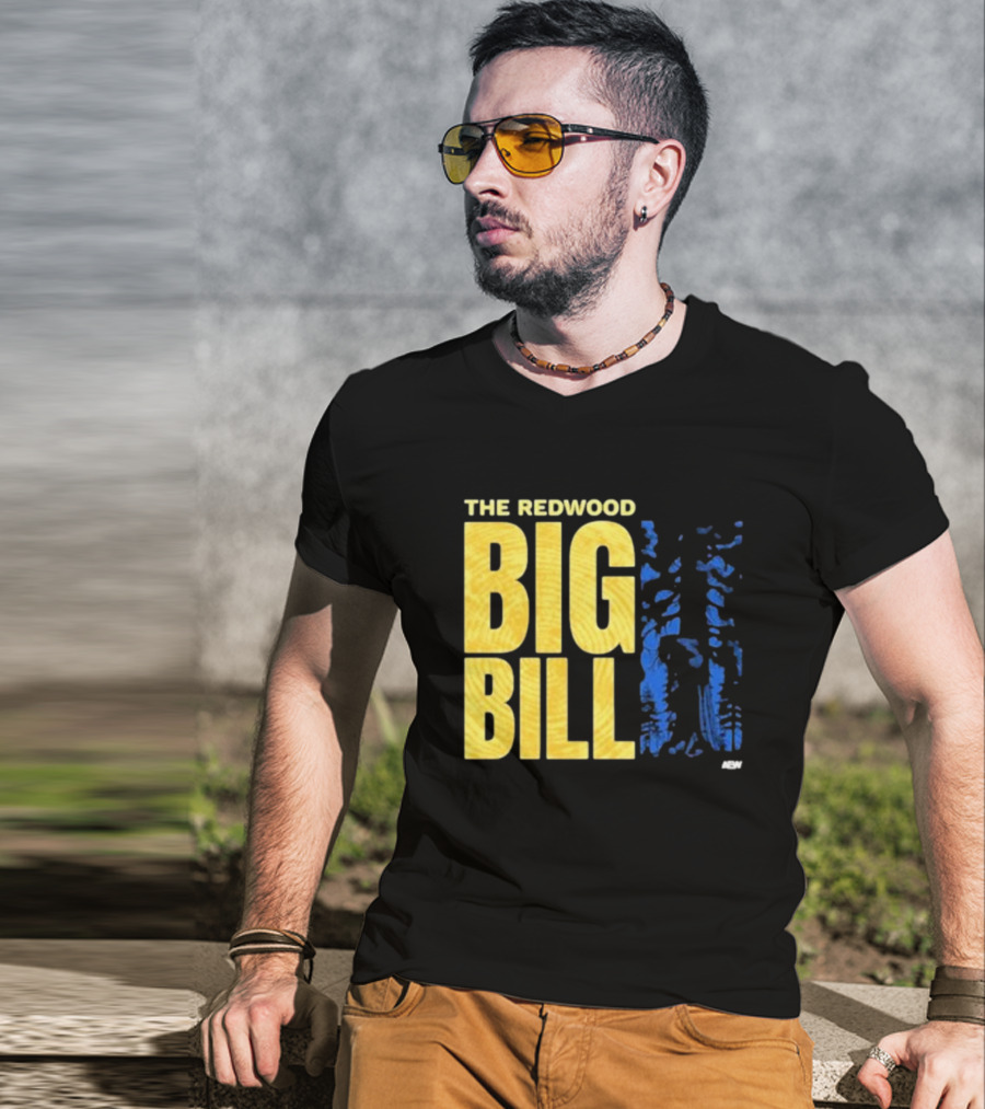 The Redwood Big Bill AEW T-Shirt