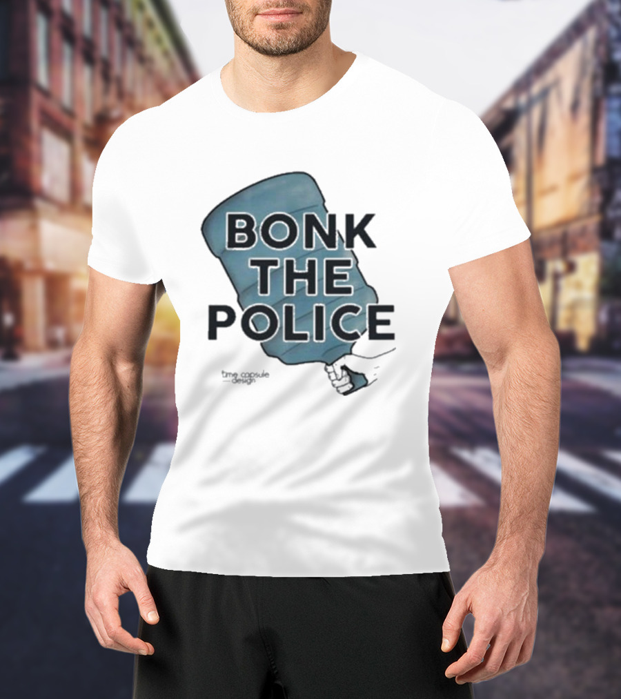 Bonk The Police Water Jug T-Shirt