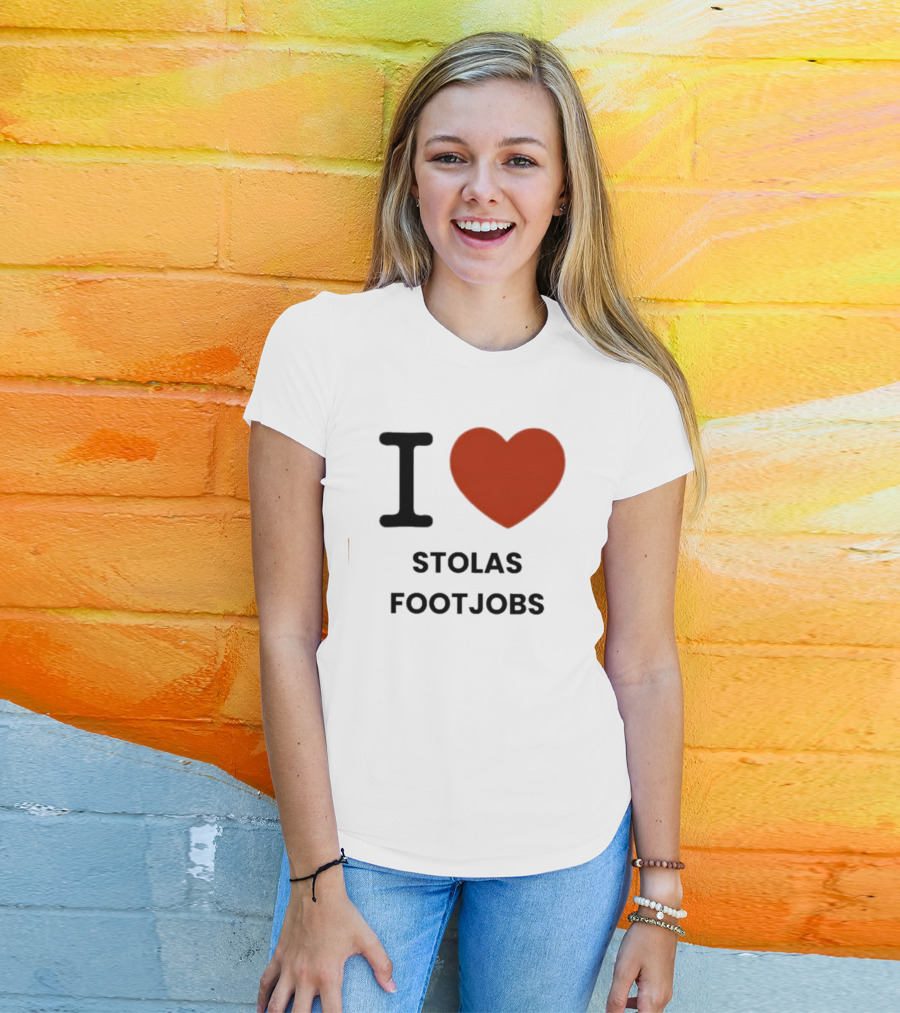 I Love Stolas Footjobs T-Shirt