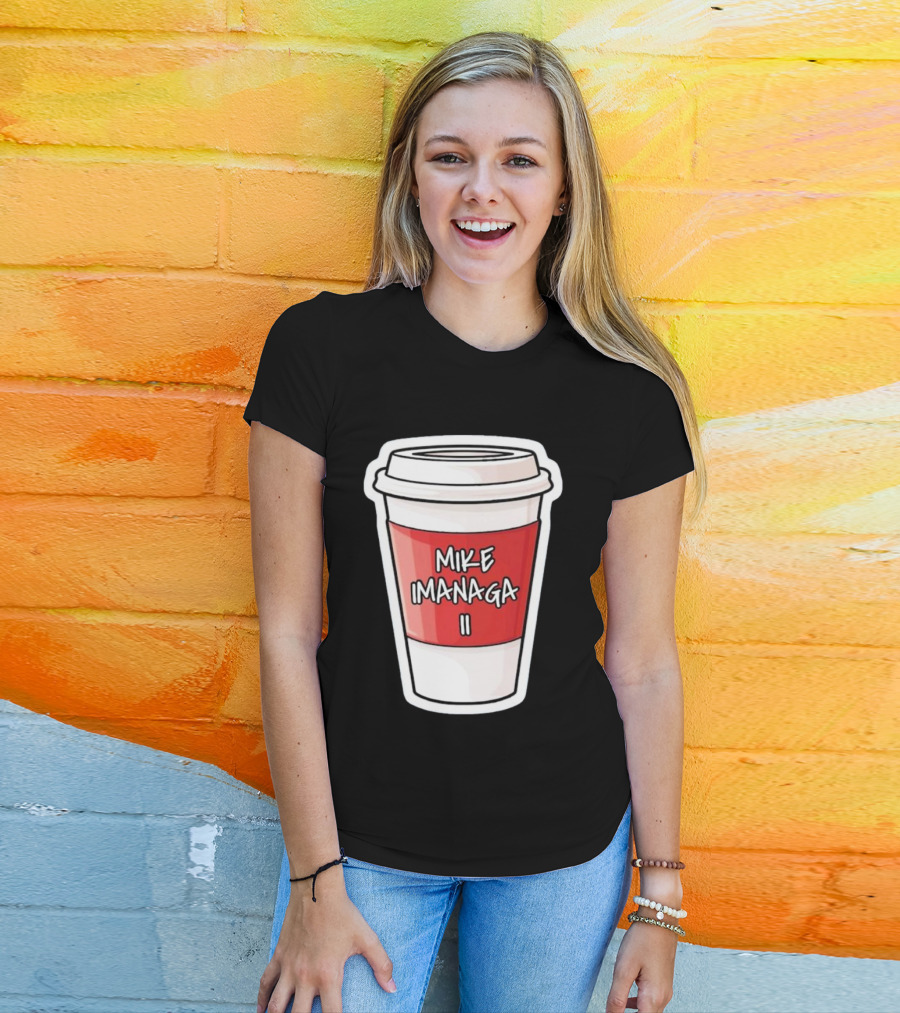 Mike Imanaga Ii Coffee Cup Obvious T-Shirt