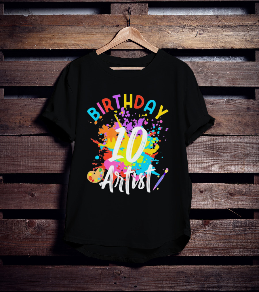 Birthday 10 Artist Painting Party T-Shirt