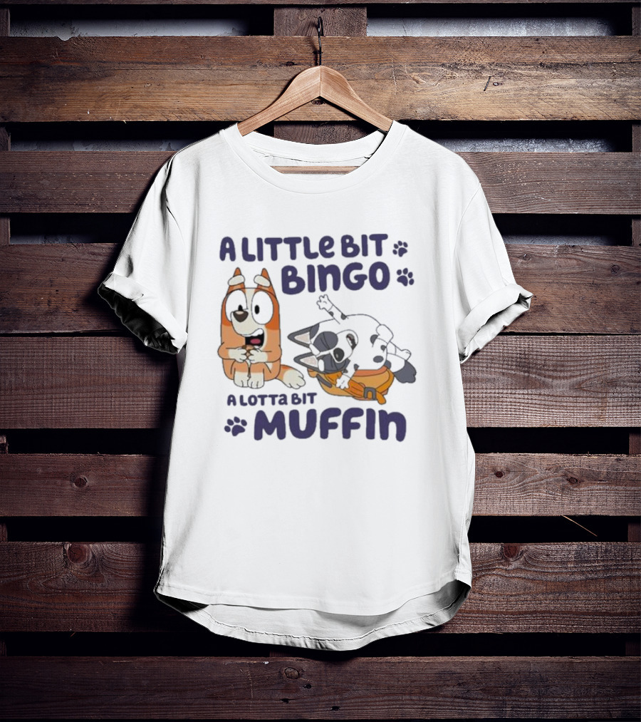 A Little Bit Bingo A Lotta Bit Muffin Cartoon Characters With Paw Prints T-Shirt