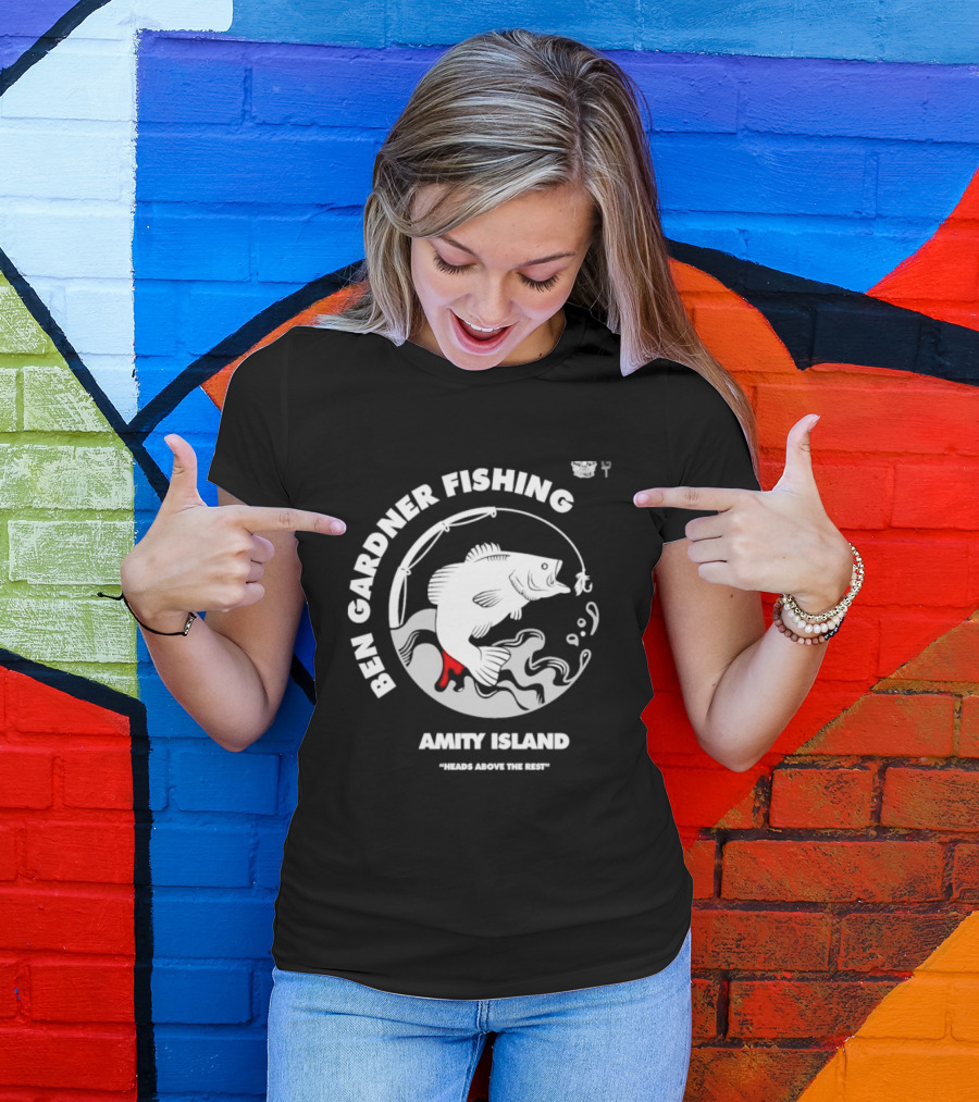 Ben Gardner Fishing Amity Island Heads Above The Rest Iconic Bass Catch T-Shirt