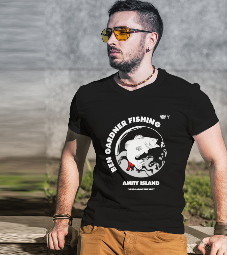 Ben Gardner Fishing Amity Island Heads Above The Rest Iconic Bass Catch T-Shirt